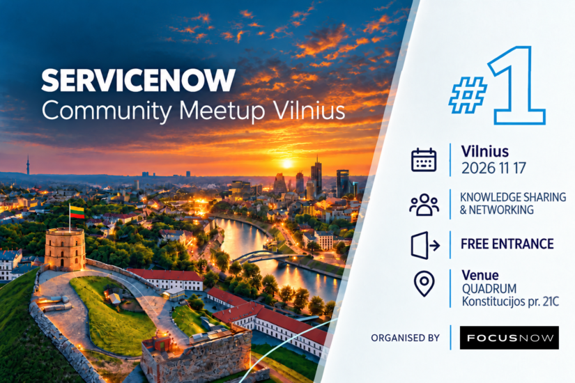 ServiceNow Community Meetup Vilnius